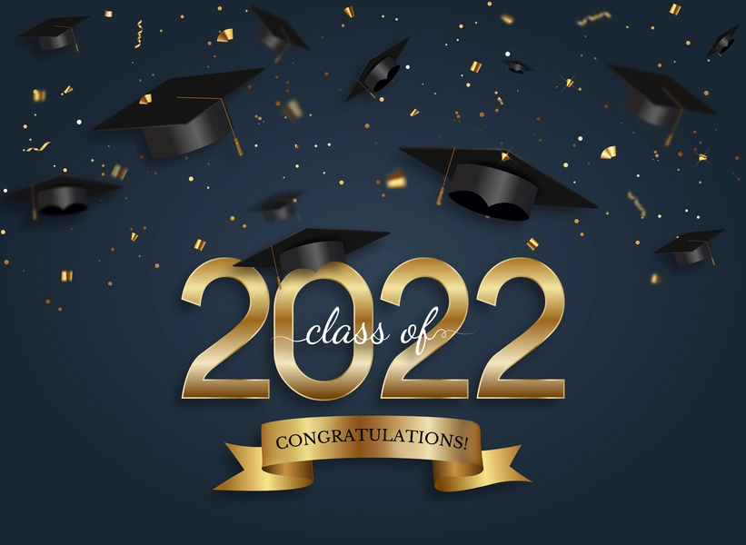 Congrats Class of 2022!!!