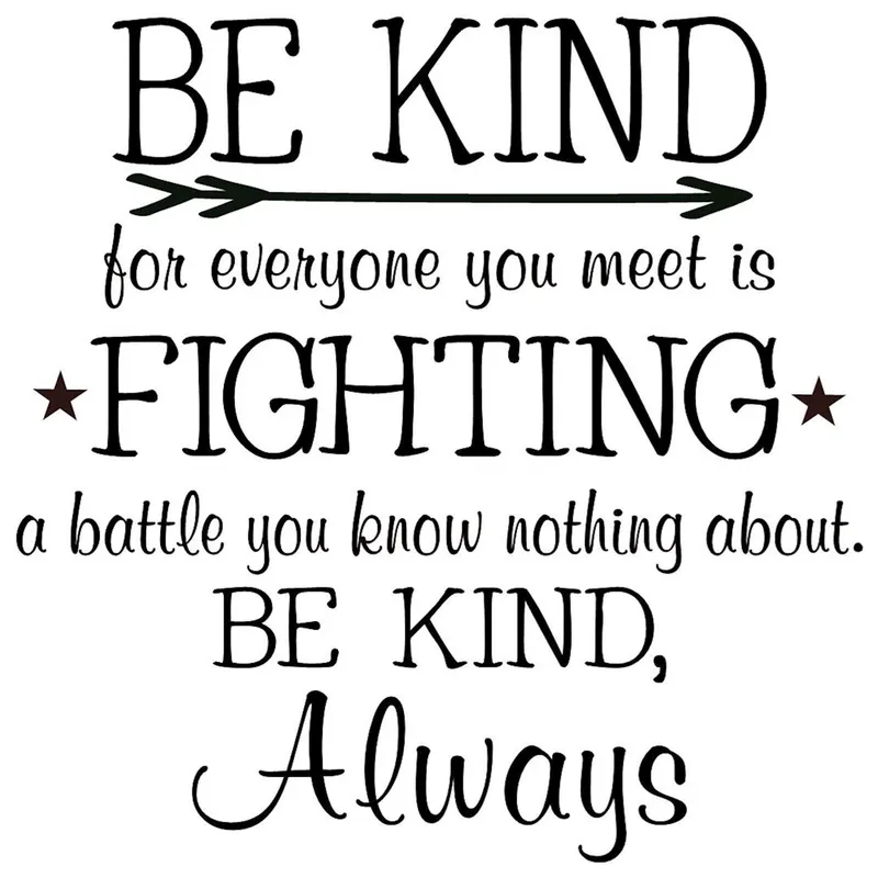 Be kind