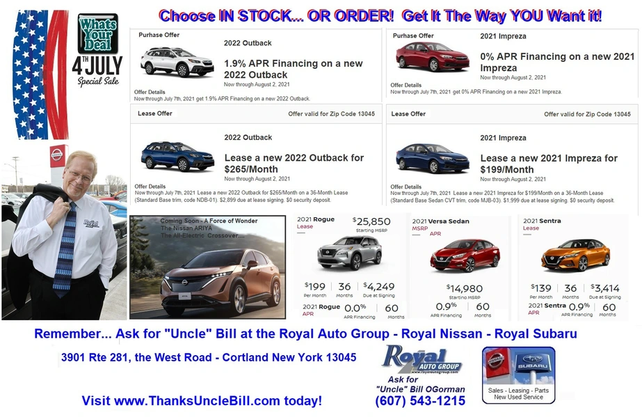 Celebrate the FREEDOM to SAVE!  Royal Nissan, Royal Subaru and "Uncle"  Bill OGorman!