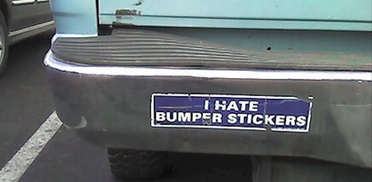 Why You Should Not Put A Bumper Sticker On Your Car!