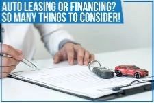 Is Leasing or Financing Your New Vehicle Is Best For You
