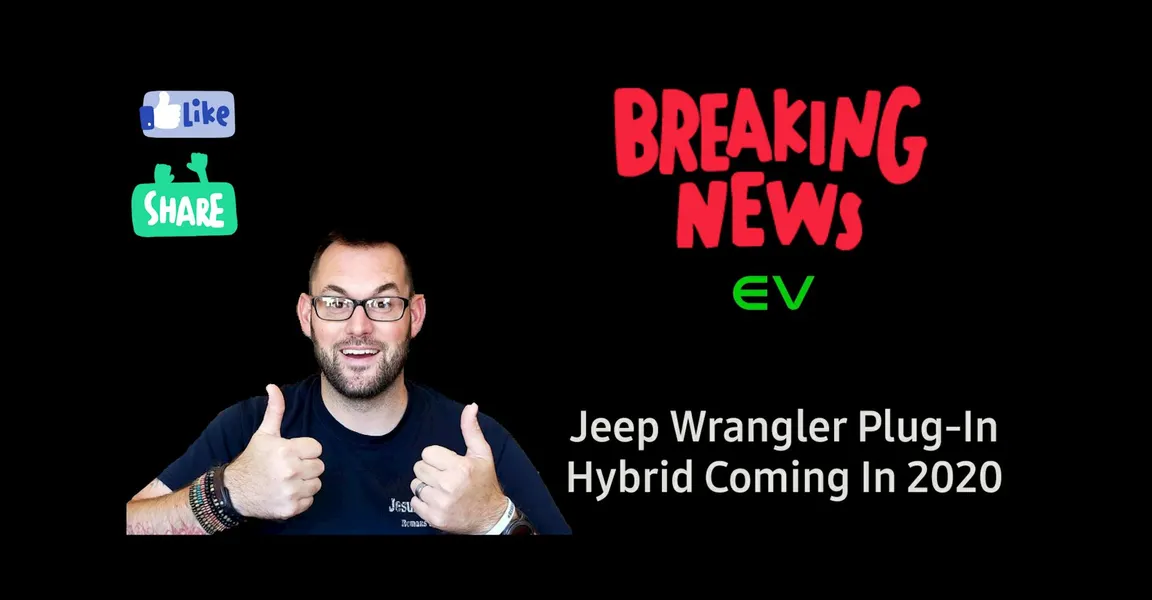 Jeep Wrangler Plug-In Hybrid Coming In 2020