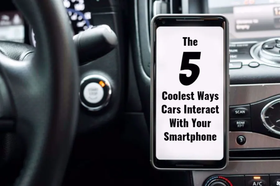 The 5 Coolest Ways Cars Interact With Your Smartphone