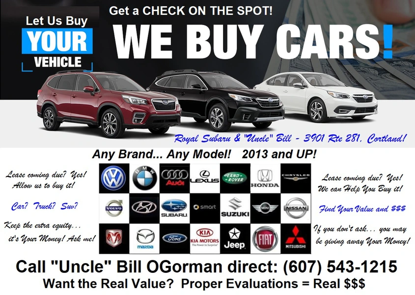 Get the value, equity and $$$ out of your car!  We are Writing Checks!  Just Ask "Uncle" Bill