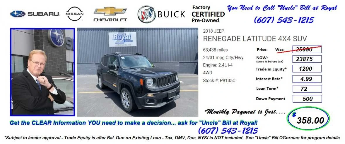 Get the Vehicle you want.... and clear payment options with "Uncle" Bill OGorman at Royal!