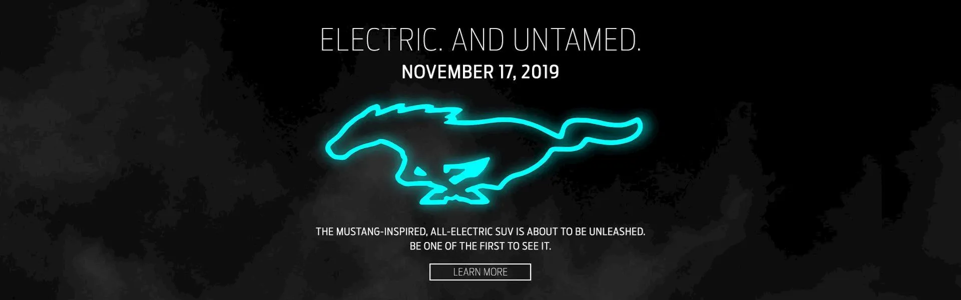 Electric. Untamed. The all new Mustang inspired all-electric SUV Reveal