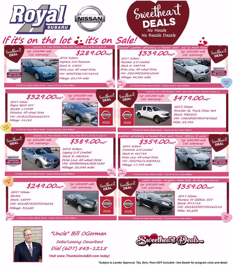 Looking for a "Sweetheart Deal?"  See "Uncle" Bill at Royal Nissan - Subaru