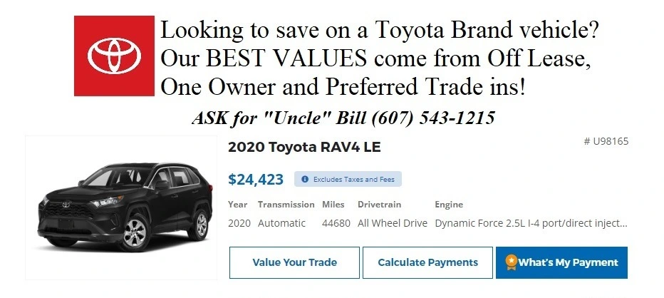 Toyota?  Yes!  But just the nice ones!  ASK for "Uncle" Bill at Royal Nissan Royal Subaru