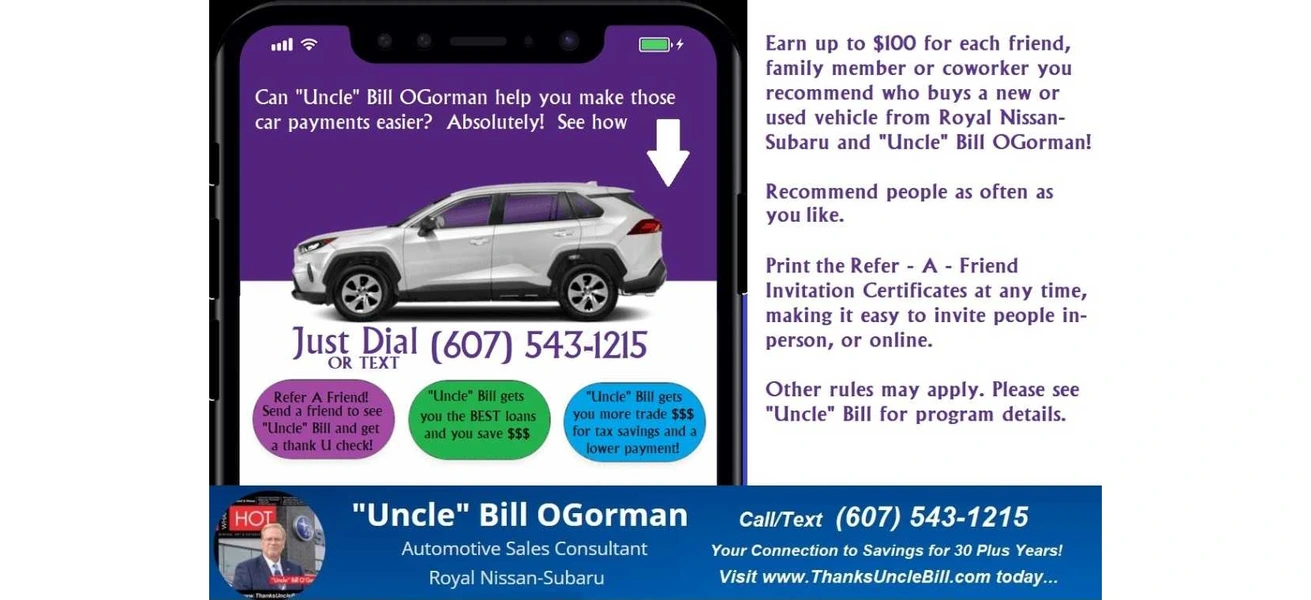 Can "Uncle" Bill OGorman help YOU make those car payments?  Absolutely!  Here's How!