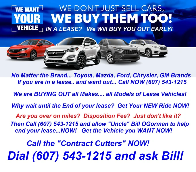 GET OUT OF YOUR LEASE EARLY!  Cars - Trucks - SUV's!   All Makes - All Models